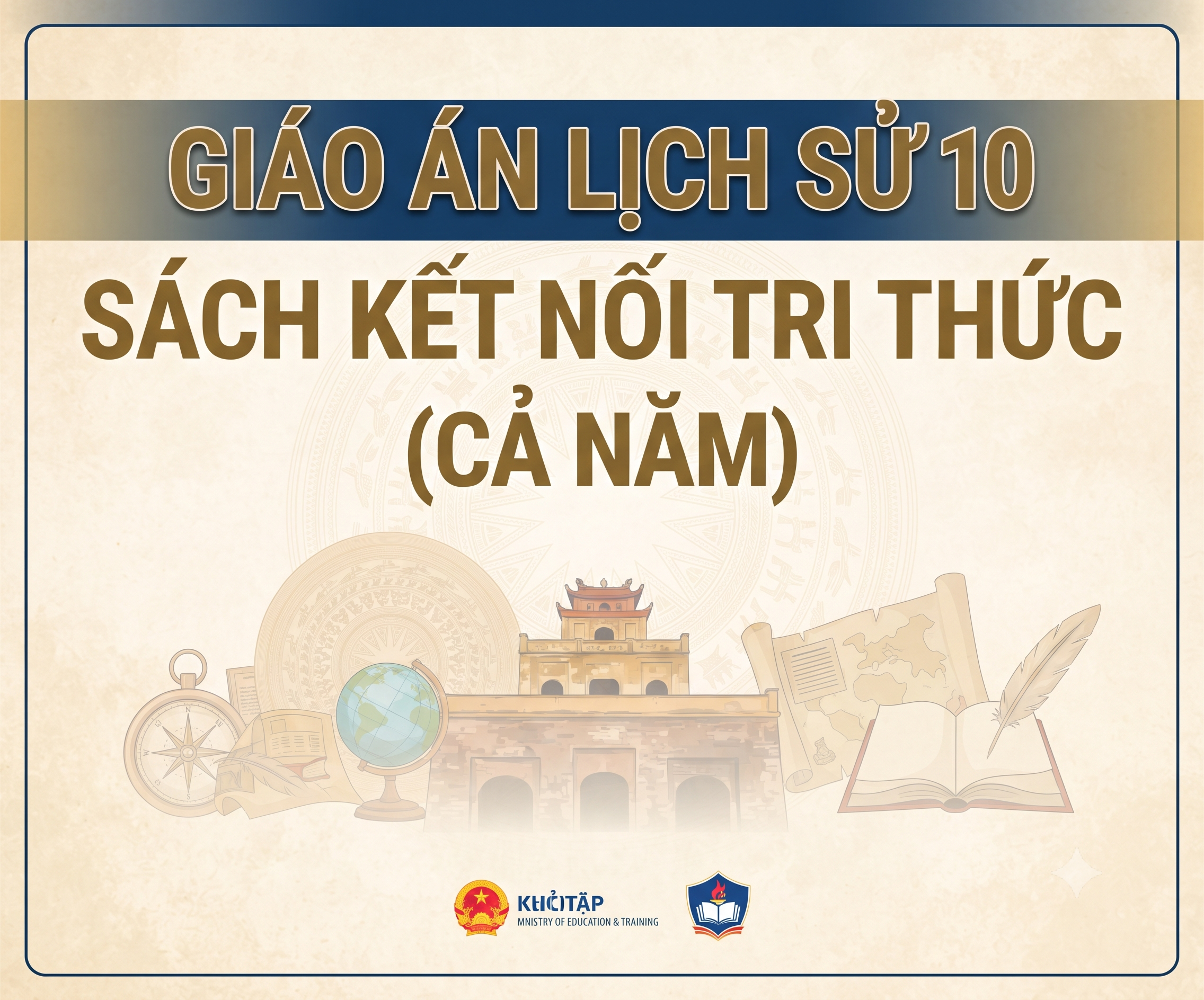 Giáo án Lịch Sử 10 - sách Kết nối tri thức (cả năm)