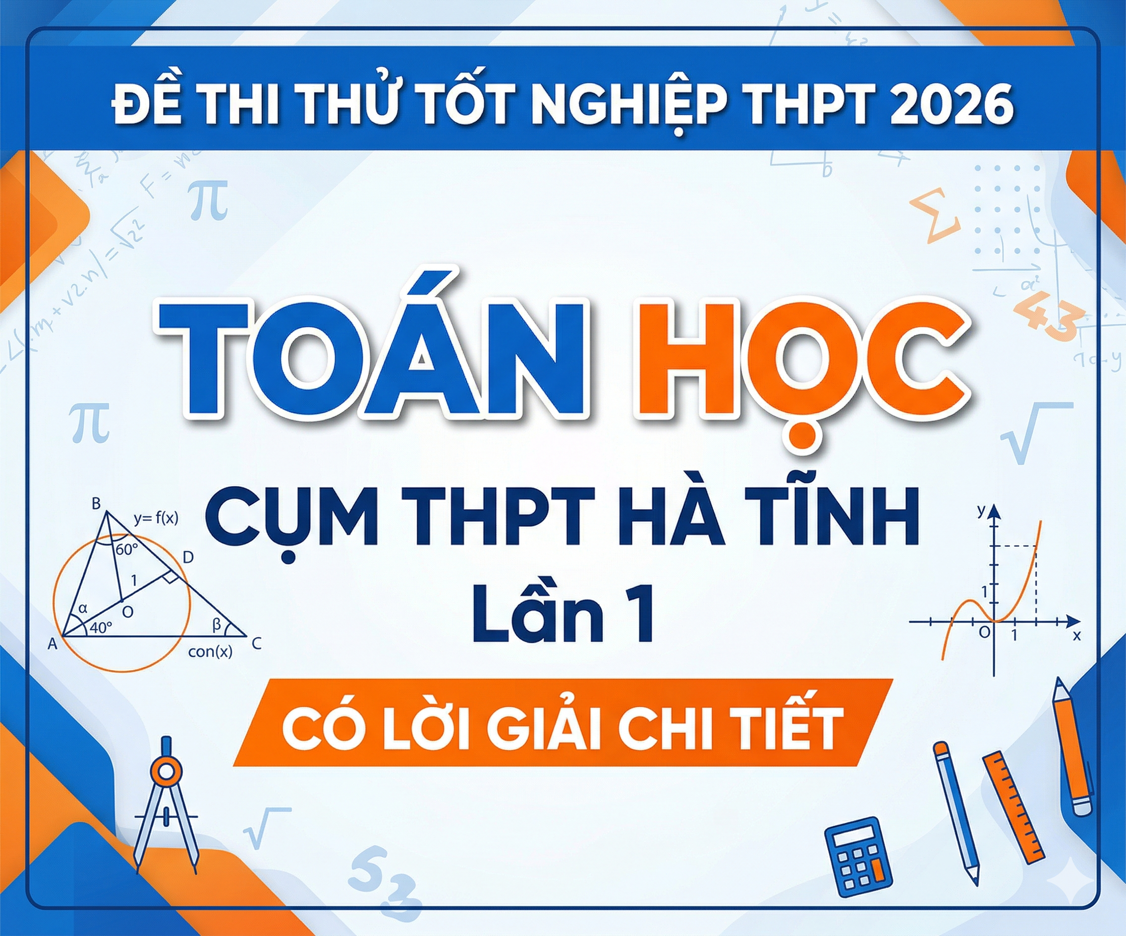 27. Đề thi thử tốt nghiệp THPT 2026 Toán học Cụm THPT Hà Tĩnh Lần 1 - có lời giải