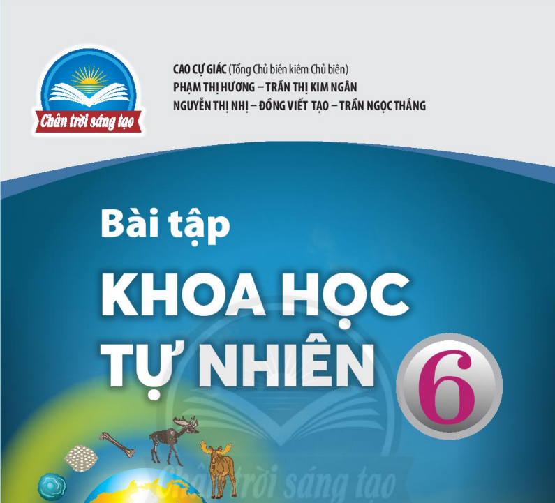 SÁCH BÀI TẬP KHTN 6 CHÂN TRỜI SÁNG TẠO Miễn phí