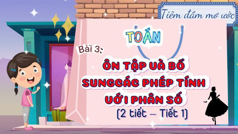 TOÁN 5_CTST_BÀI 3_TIẾT 1_BÀI GIẢNG PPT