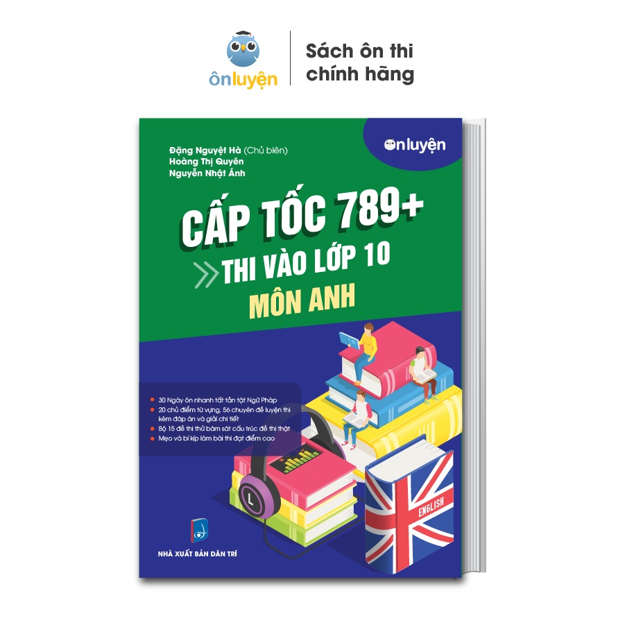 Cấp tốc 789+ Thi vào lớp 10 môn Anh MIỄN PHÍ