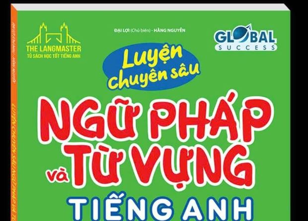 Luyện chuyên sâu ngữ pháp và từ vựng có file word và đáp án
