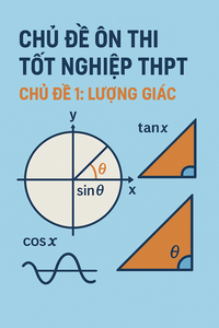 Tổng ôn 10 và 11: Chủ đề 1 [Lượng Giác]