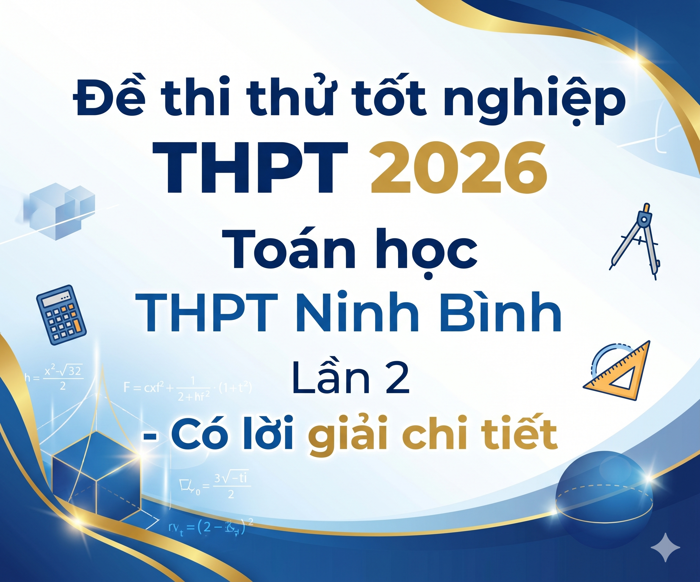 62. Đề thi thử tốt nghiệp THPT 2026 Toán học THPT Chuyên Phú Thọ - có lời giải chi tiết